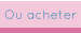 Ou acheter