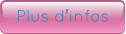 Plus d'infos